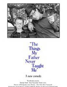 The Things My Father Never Taught Me