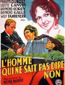 L'homme qui ne sait pas dire non