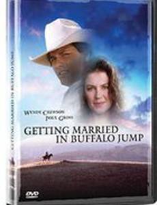 Getting Married in Buffalo Jump