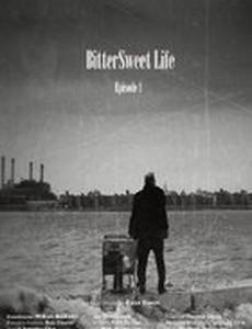 BitterSweet Life