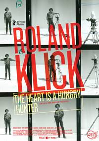 Постер Роланд Клик: Сердце – голодный охотник