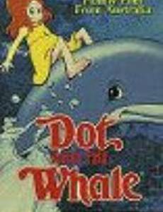 Dot and the Whale