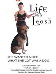 Life on a Leash