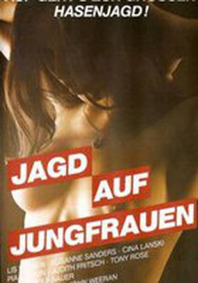 Jagd auf Jungfrauen