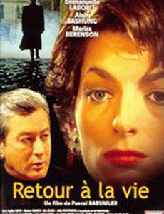 Retour à la vie