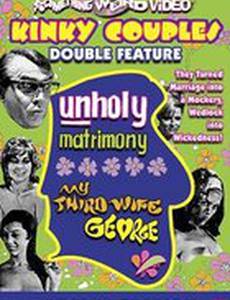 My Third Wife, George