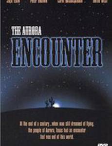 The Aurora Encounter