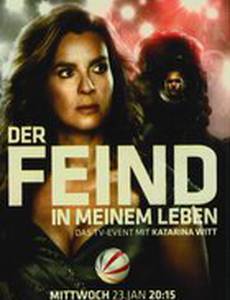 Der Feind in meinem Leben