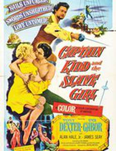 Captain Kidd and the Slave Girl