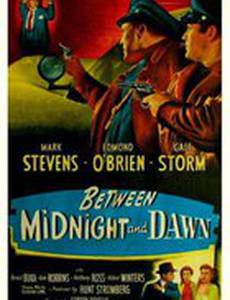 Between Midnight and Dawn