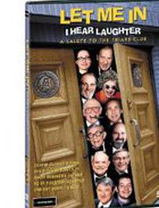 Let Me In, I Hear Laughter