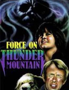 The Force on Thunder Mountain