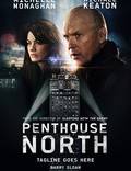 Постер из фильма "Пентхаус с видом на север" - 1