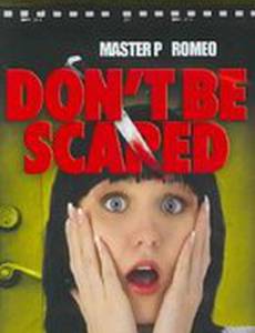 Don't Be Scared (видео)