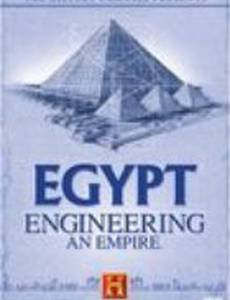 Egypt: Engineering an Empire
