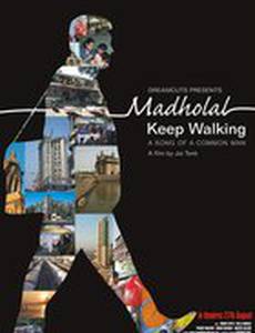 Madholal Keep Walking