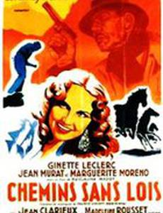 Chemins sans loi