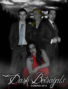 Dark Betrayals