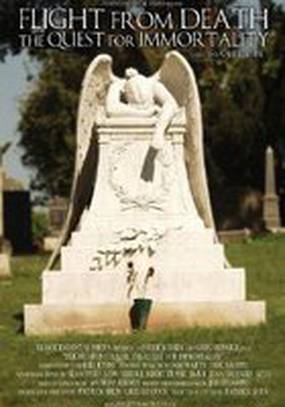 Flight from Death: The Quest for Immortality