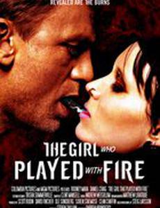 Девушка, которая играла с огнём