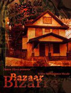 Bazaar Bizarre