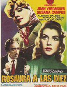 Rosaura a las 10