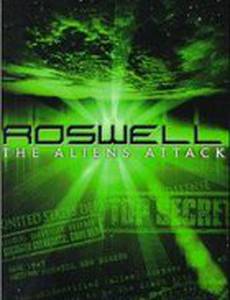 Пришельцы атакуют. Росвелл