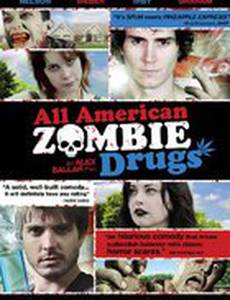 All American Zombie Drugs