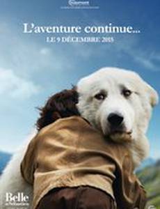 Белль и Себастьян, приключение продолжается