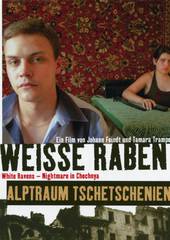 Weiße Raben - Alptraum Tschetschenien