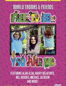 Free to Be... You & Me