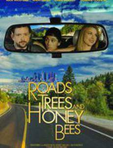 Roads, Trees and Honey Bees
