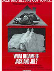Что стало с Джек и Джилл?