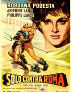 Solo contro Roma