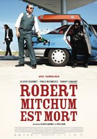 Роберт Митчем мёртв