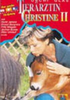 Tierärztin Christine II: Die Versuchung