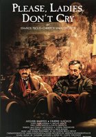 Пожалуйста, женщины, не плачьте...