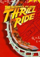 Thrill Ride: The Science of Fun