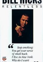 Билл Хикс: Неутомимый (видео)