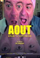 Август: За секунду до взрыва