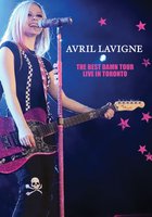 Avril Lavigne: The Best Damn Tour - Live in Toronto (видео)