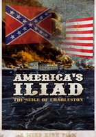 America's Iliad: The Siege of Charleston