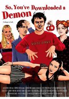 So, You've Downloaded a Demon