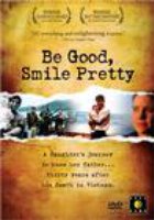 Be Good, Smile Pretty