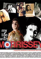 My Life with Morrissey (видео)