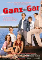 Ganz und gar