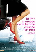 Le quatrième morceau de la femme coupée en trois