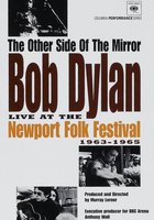 The Other Side of the Mirror: Bob Dylan at the Newport Folk Festival