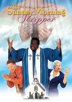 The Sunday Morning Stripper