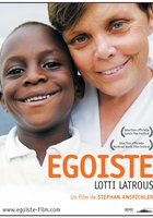 Egoïste: Lotti Latrous